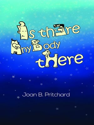 cover image of Is There Anybody There?